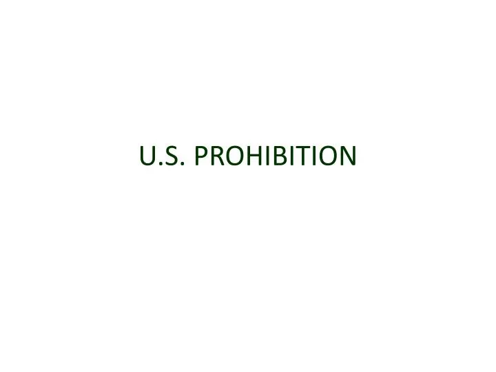 u s prohibition
