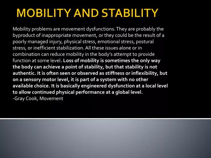 mobility and stability