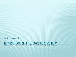 Hinduism &amp; the Caste System