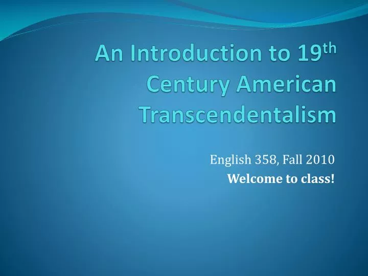 an introduction to 19 th century american transcendentalism
