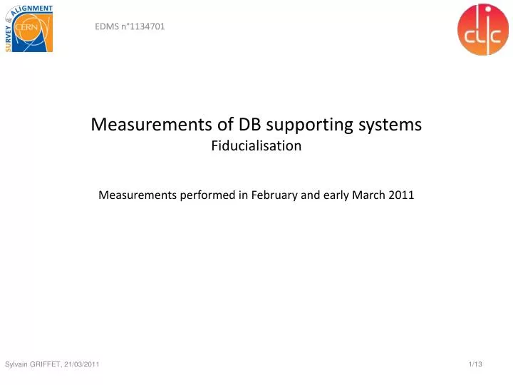 measurements of db supporting systems fiducialisation
