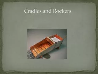Cradles and R ockers