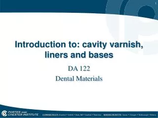 Introduction to: cavity varnish, liners and bases