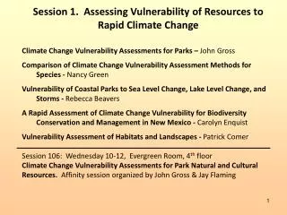 Session 1. Assessing Vulnerability of Resources to Rapid Climate Change