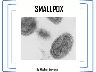 SMALLPOX