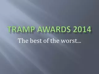 TRAMP AWARDS 2014