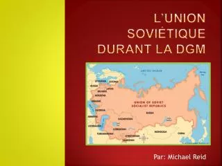 l union sovi tique durant la dgm