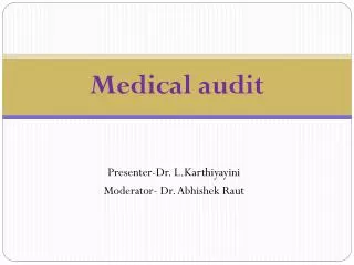 Medical audit