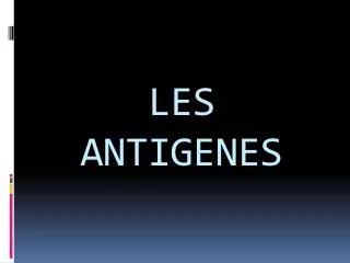 les antigenes