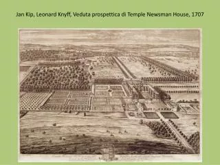 Jan Kip , Leonard Knyff , Veduta prospettica di Temple Newsman House, 1707