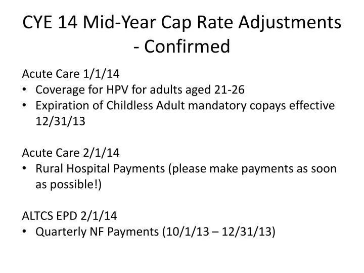 cye 14 mid year cap rate adjustments confirmed
