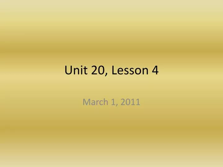 unit 20 lesson 4