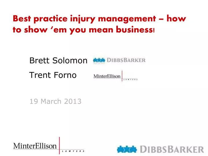 best practice injury management how to show em you mean business