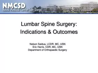 Lumbar Spine Surgery: Indications &amp; Outcomes