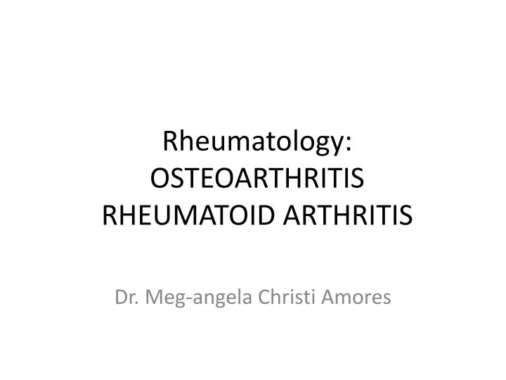 rheumatology osteoarthritis rheumatoid arthritis