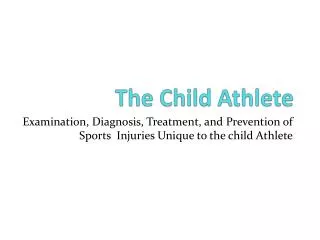 The Child Athlete