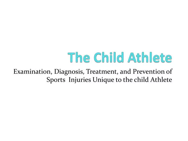 the child athlete