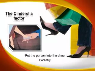The Cinderella factor