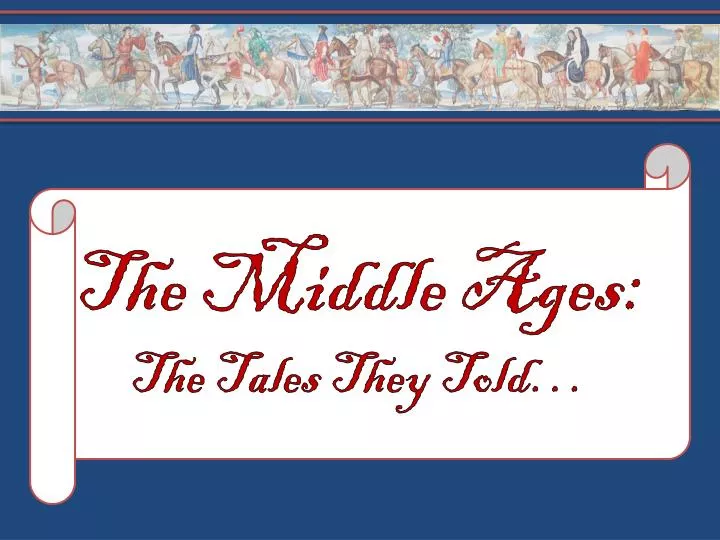 the middle ages the tales they told