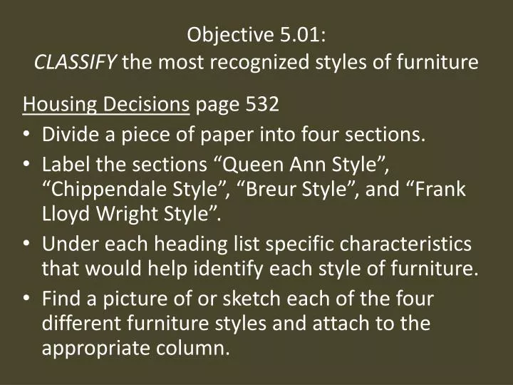 objective 5 01 classify the most recognized styles of furniture