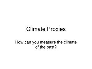 Climate Proxies