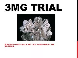 3Mg Trial
