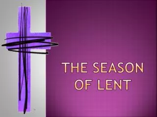 The Season of Lent