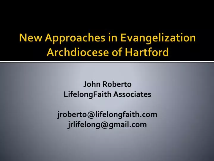 new approaches in evangelization archdiocese of hartford