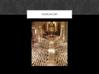 Vatican III?