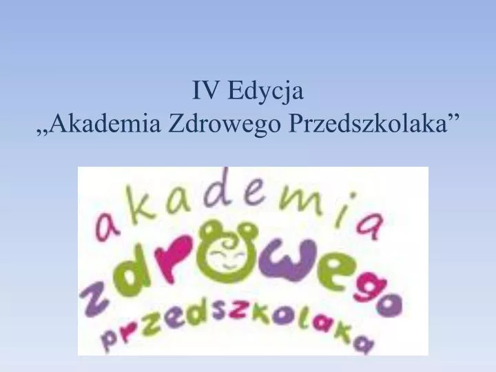 iv edycja akademia zdrowego przedszkolaka