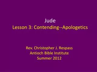 Jude Lesson 3: Contending--Apologetics