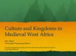 Culture and Kingdoms in Medieval West Africa