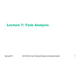 Lecture 7: Task Analysis