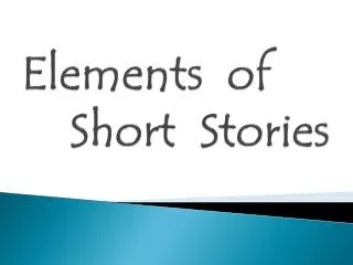 Elements of Short Stories