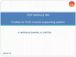 TEST MODULE WG Cradles for CLIC module supporting system