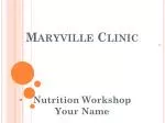 Maryville Clinic - slide 1