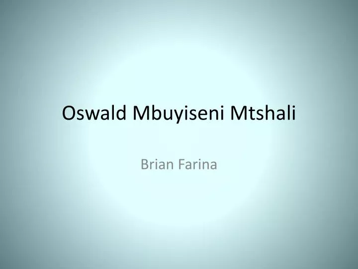 oswald mbuyiseni mtshali