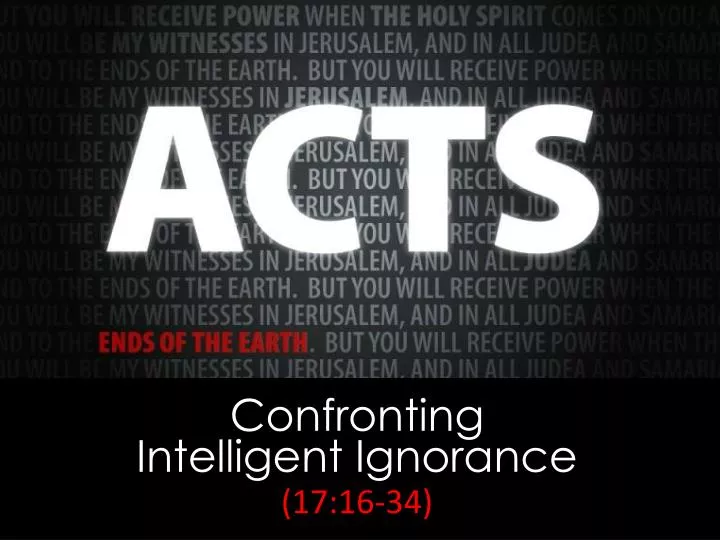 confronting intelligent ignorance 17 16 34