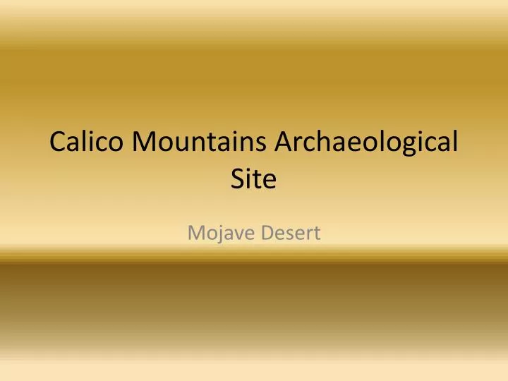 calico mountains archaeological site