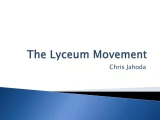 The Lyceum Movement
