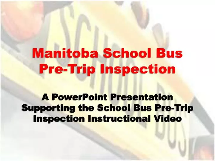 manitoba school bus pre trip inspection
