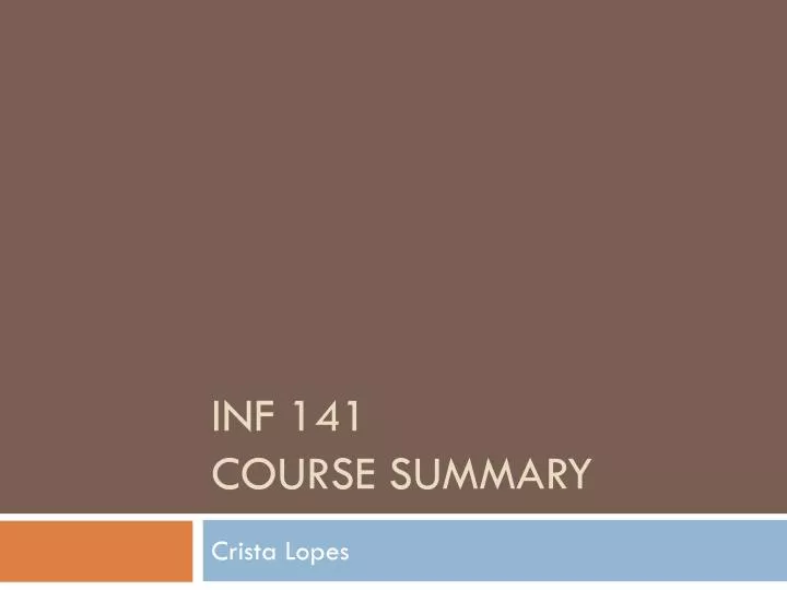 inf 141 course summary