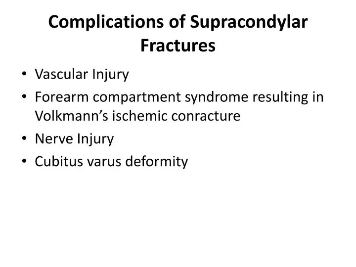 complications of supracondylar fractures