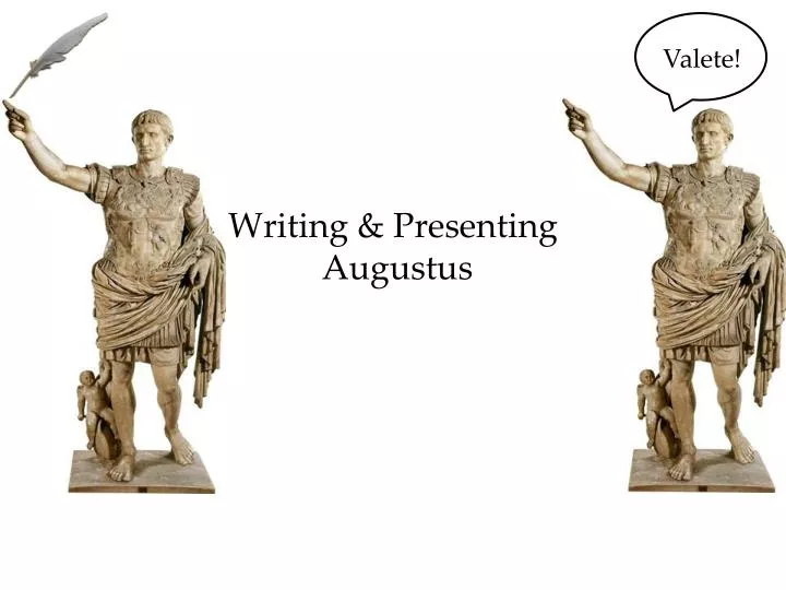 writing presenting augustus