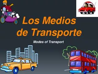 Los Medios de Transporte