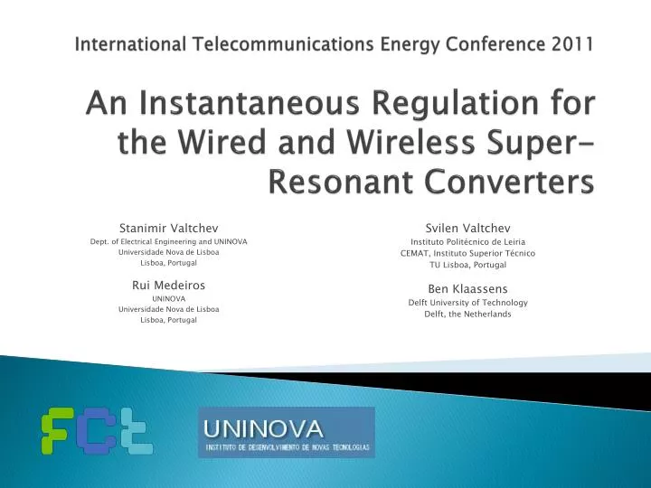 an instantaneous regulation for the wired and wireless super resonant converters