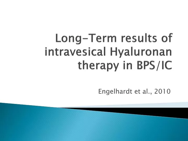 long term results of intravesical hyaluronan therapy in bps ic