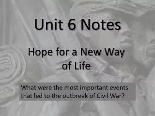 Unit 6 Notes