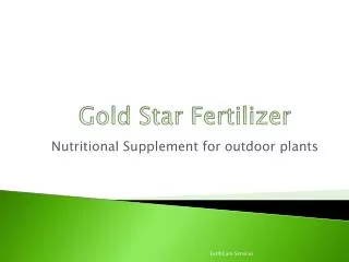 Gold Star Fertilizer