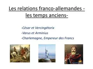 les relations franco allemandes les temps anciens